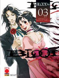 Blood 13 — Blood+ Vol. 3