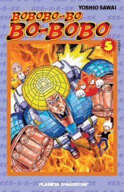 Bocche da Fuoco — Bobobo Bobobo Bo Bo Bobo Vol. 5