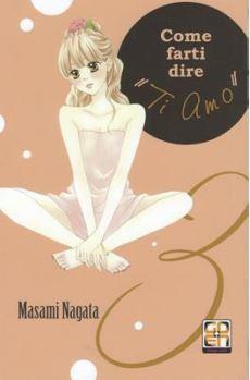 Come farti dire "Ti amo" - Edizioni speciali — Come Farti Dire "ti Amo" Vol. 3