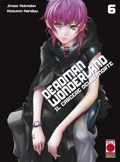 Deadpool i Re del Suicidio — Deadman Wonderland Vol. 6