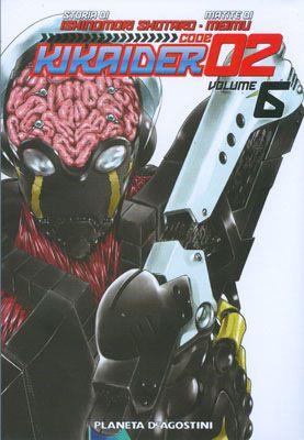 Kikaider 02 — Kikaider Vol. 6