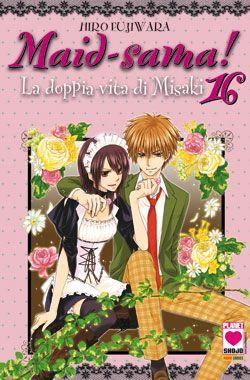 Maid-Sama! Marriage — Maid-sama! - La doppia vita di Misaki Vol. 16