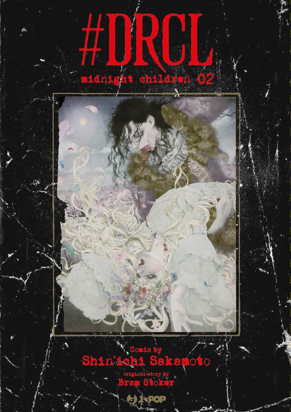 #Drcl midnight children - Edizioni speciali — #drcl Midnight Children Vol. 2