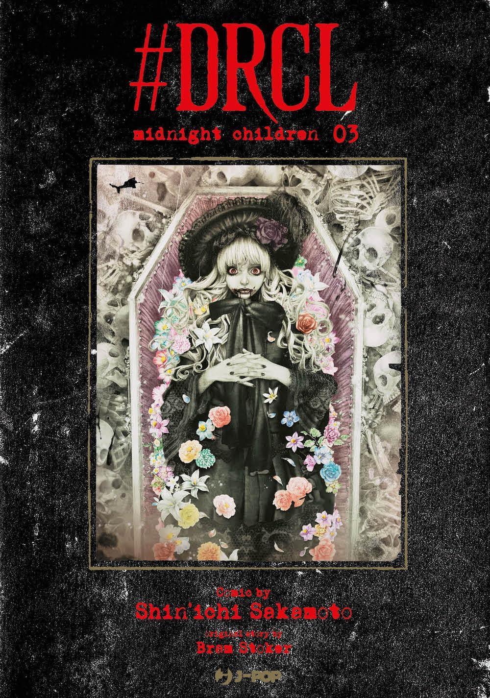 #Drcl midnight children - Edizioni speciali — #drcl Midnight Children Vol. 3