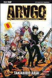 Arahabaki la Divinità del Male — Arago Vol. 8